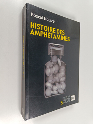 Pascal Nouvel : Histoire des amphetamines