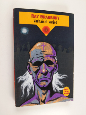 Ray Bradbury : Varhaiset varjot
