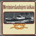 Merimieslaulujen taikaa CD-levy - Eri esittäjiä - pikkukuva 1