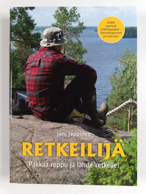 Jani Jäppinen : Retkeilijä - Pakkaa reppu ja lähde retkelle