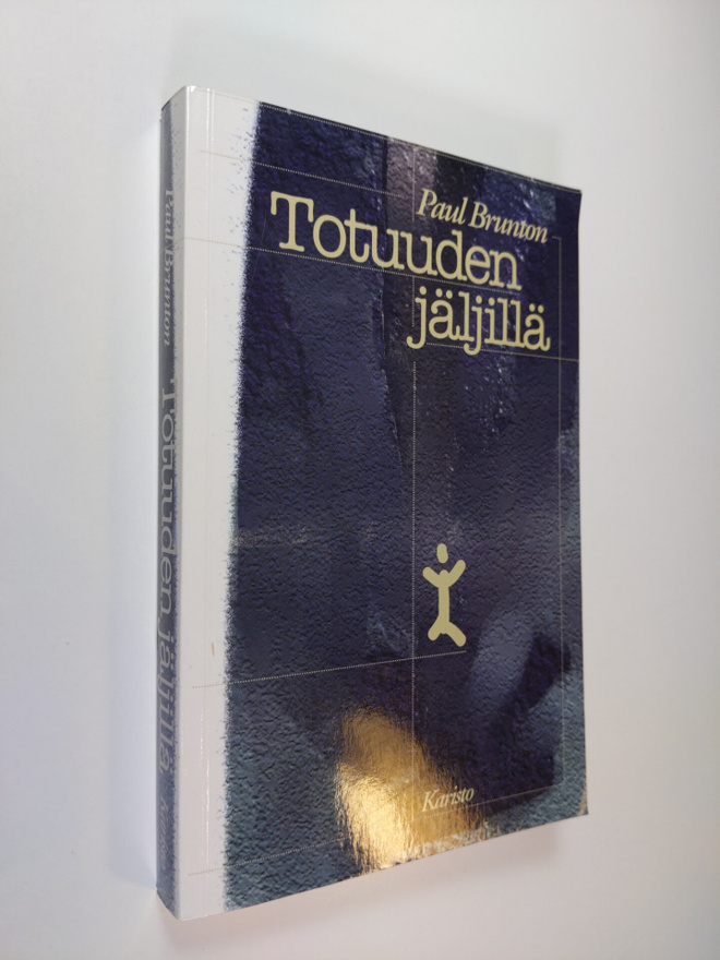 Paul Brunton : Totuuden jäljillä