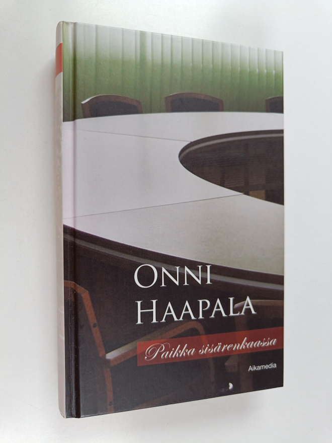 Onni Haapala : Paikka sisärenkaassa