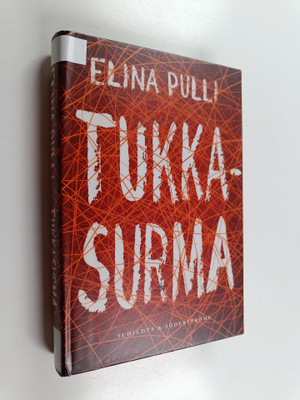 Elina Pulli : Tukkasurma