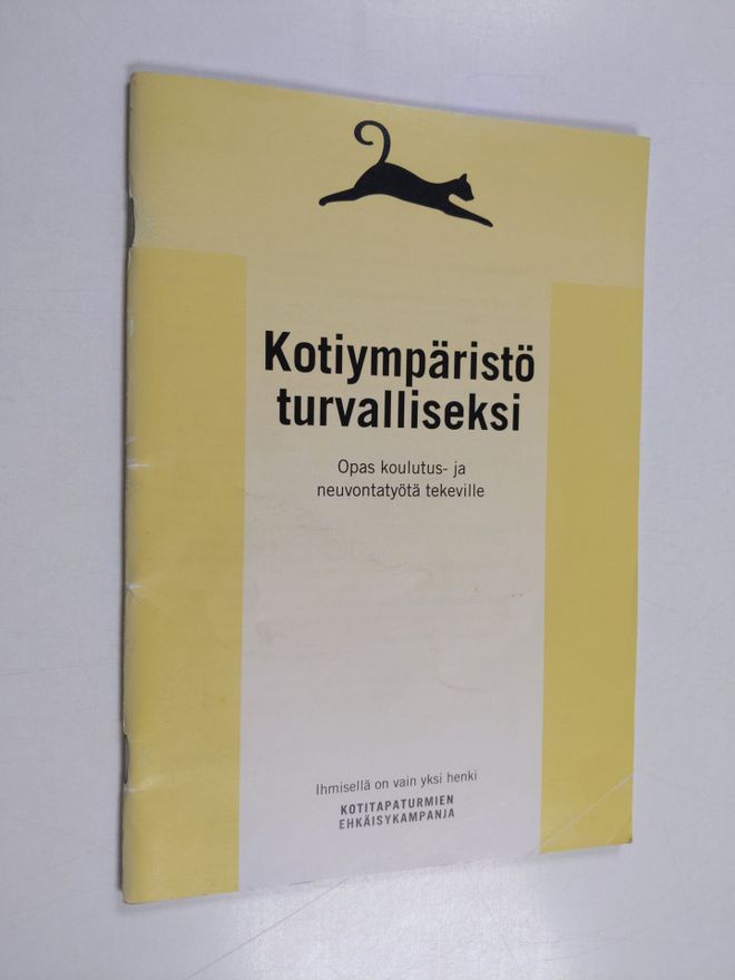 Kotiympäristö turvalliseksi : opas koulutus- ja neuvontat...