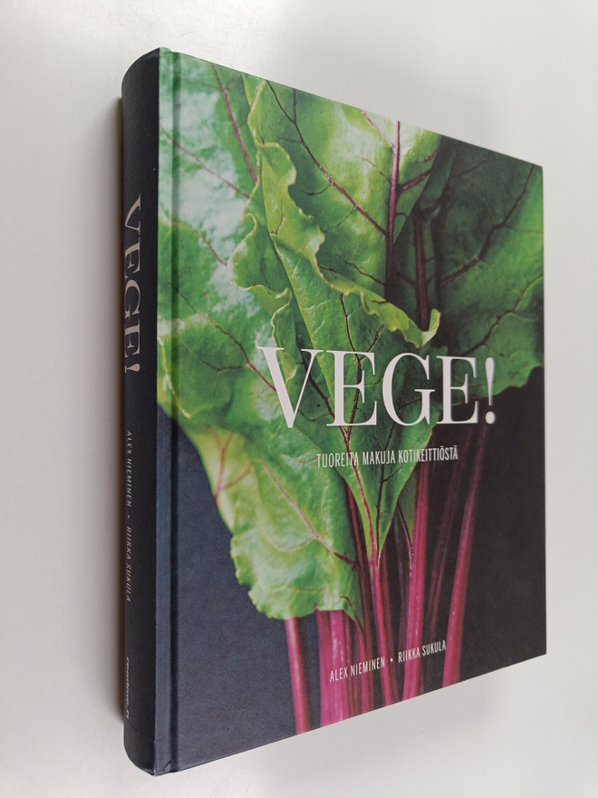 Alex Nieminen : Vege! : tuoreita makuja kotikeittiöstä