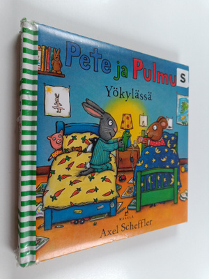 Axel Scheffler : Pete ja Pulmu yökylässä