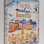 Fiona Watt : Piirrä, maalaa, kuvita - pikkukuva 1