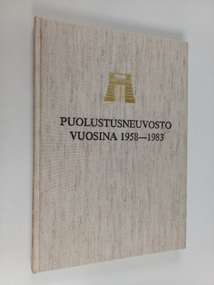 Vilho Tervasmäki : Puolustusneuvosto vuosina 1958-1983