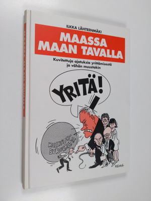 Ilkka Lähteenmäki : Maassa maan tavalla : kuvitettuja aja...