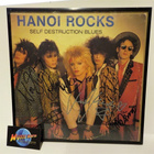 HANOI ROCKS - SELF DESTRUCTION BLUES KOKO BANDIN NIMMARIT! - pikkukuva 1