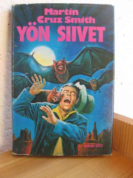 Martin Cruz Smith: Yön siivet, W+G-78. 1p. 233 s. Sid.