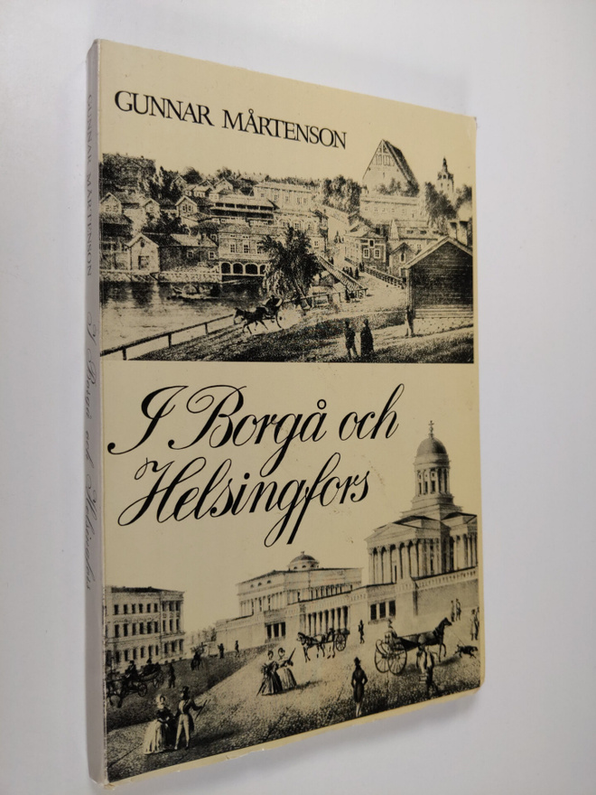 Gunnar Mårtenson : I Borgå och Helsingfors