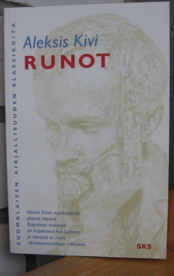 Aleksis Kivi: Runot, SKS 2000. 253 s.