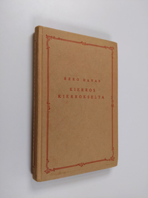 Eero Havas : Kierros kierrokselta : ajatelmia