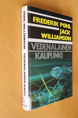 Pohl - Williamson : Vedenalainen kaupunki ( 1.p. 1989 k.po )