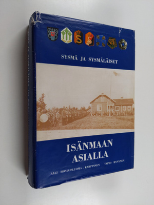 Alli Hosiaisluoma-Karppinen : Sysmä ja sysmäläiset isänma...