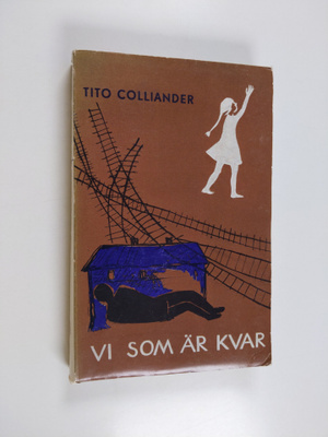 Tito Colliander : Vi som är kvar