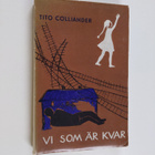 Tito Colliander : Vi som är kvar - pikkukuva 1