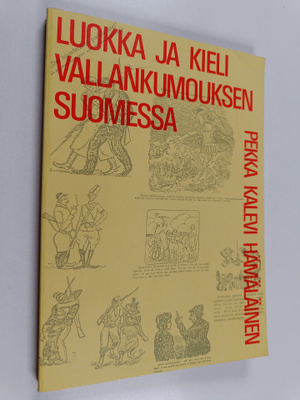 Pekka Kalevi Hämäläinen : Luokka ja kieli vallankumouksen...