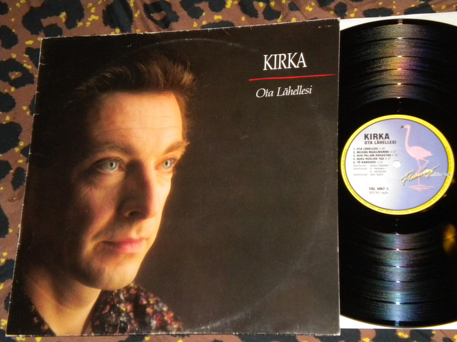 KIRKA - Ota Lähellesi - LP - 1990 EX