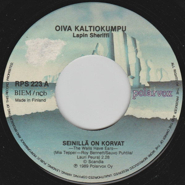 Oiva Kaltiokumpu :  Seinillä On Korvat  -  7"