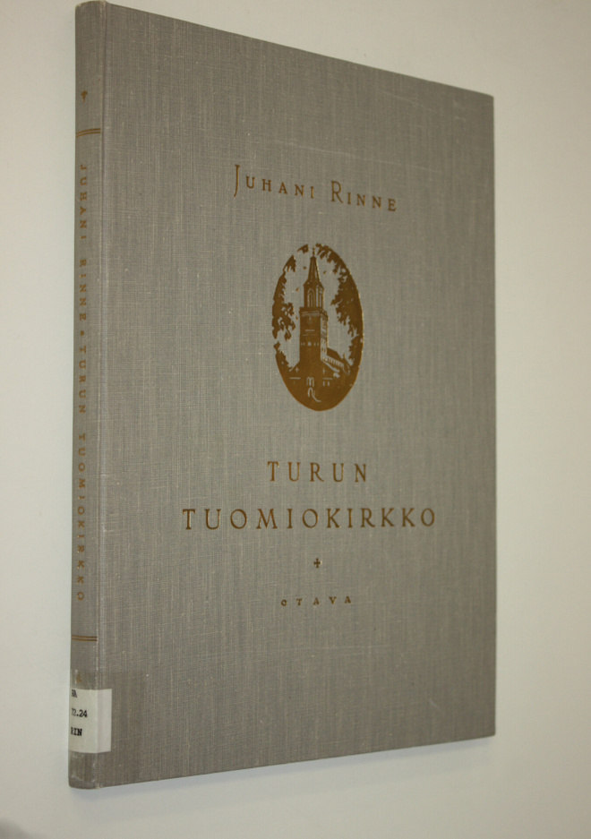 Juhani Rinne : Turun tuomiokirkko : professori Juhani Rin...