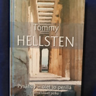 Hellsten, Tommy: Pysähdy - olet jo perillä - pikkukuva 1