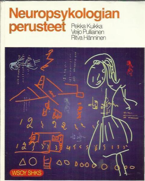 Kuikka, Pulliainen, Hänninen: Neuropsykologian perusteet