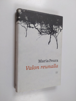 Maria Peura : Valon reunalla