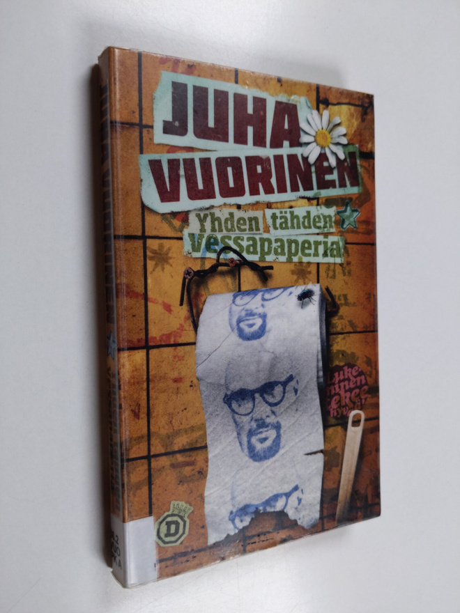 Juha Vuorinen : Yhden tähden vessapaperia