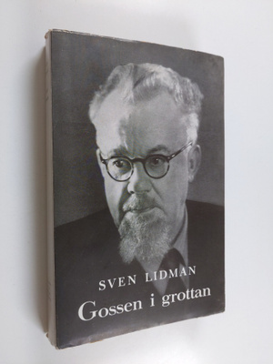 Sven Lidman : Gossen i grottan