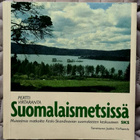 Suomalaismetsissä - Muistelmia matkoilta... (1997) - pikkukuva 1