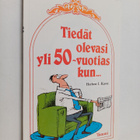 Herbert I. Kavet : Tiedät olevasi yli 50-vuotias kun - pikkukuva 1