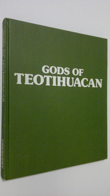 M. Wiesenthal : Gods of Teotihuacan