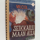Vilcol : Seikkailu maan alla : seikkailukertomus - pikkukuva 1
