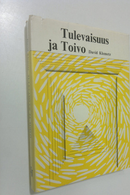 David Klemetz : Tulevaisuus ja toivo