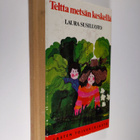 Laura Susiluoto : Teltta metsän keskellä - pikkukuva 1