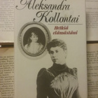 Aleksandra Kollontai - Hetkiä elämästäni (sid.) - pikkukuva 1
