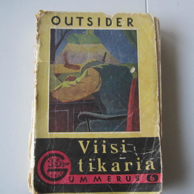 Outsider: Viisi tikaria