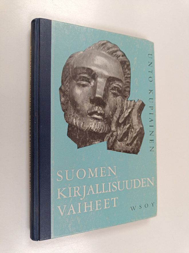 Unto Kupiainen : Suomen kirjallisuuden vaiheet
