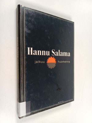 Hannu Salama : Jatkuu huomenna : runoja