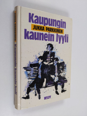 Jukka Parkkinen : Kaupungin kaunein lyyli