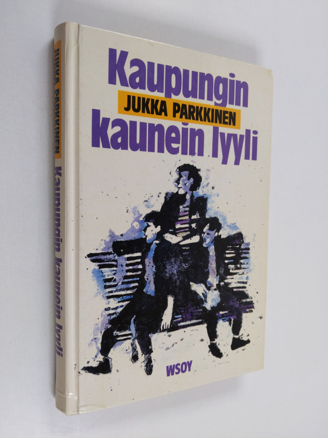Jukka Parkkinen : Kaupungin kaunein lyyli