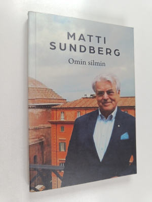 Matti Sundberg : Omin silmin
