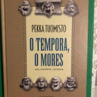 Tuomisto: O Tempora, O Mores. 2002. 1.painos. - pikkukuva 1