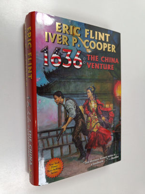 Eric Flint ym. : 1636 : The China Venture