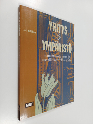 Jari Huhtinen : Yritys ja ympäristö : toimintamalli kone-...