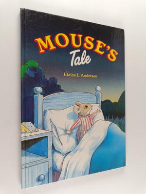 Elaine L. Anderson : Mouse's Tale