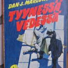 Manhattan 39. Dan J. Marlowe: Tyynessä vedessä. 192 s. - pikkukuva 1