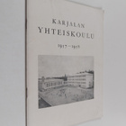 Karjalan yhteiskoulu 1957-1958 : Kertomus lukuvuodesta - pikkukuva 1